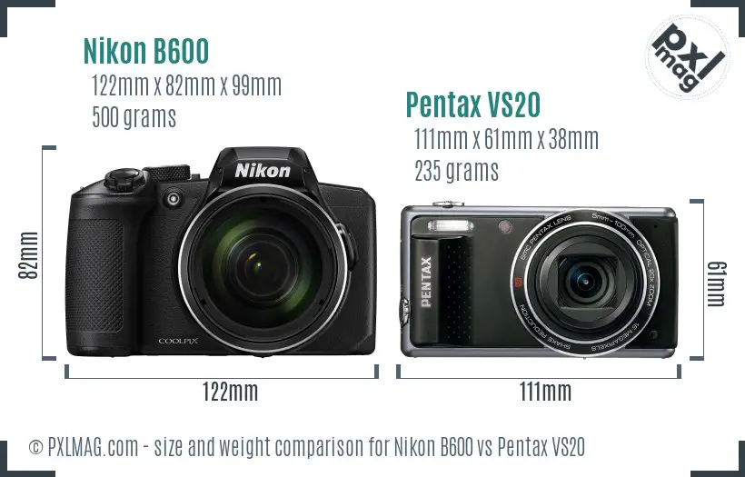 Nikon B600 vs Pentax VS20 size comparison