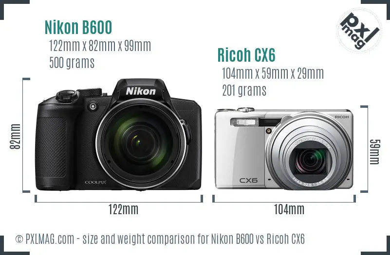 Nikon B600 vs Ricoh CX6 size comparison Nikon B600 vs Ricoh CX6 size comparison