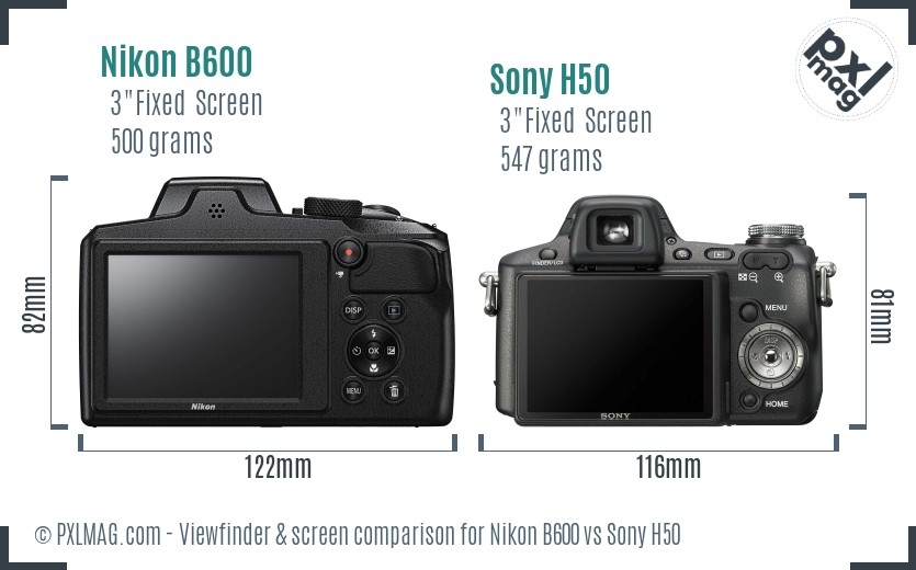 Nikon B600 vs Sony H50 Screen and Viewfinder comparison