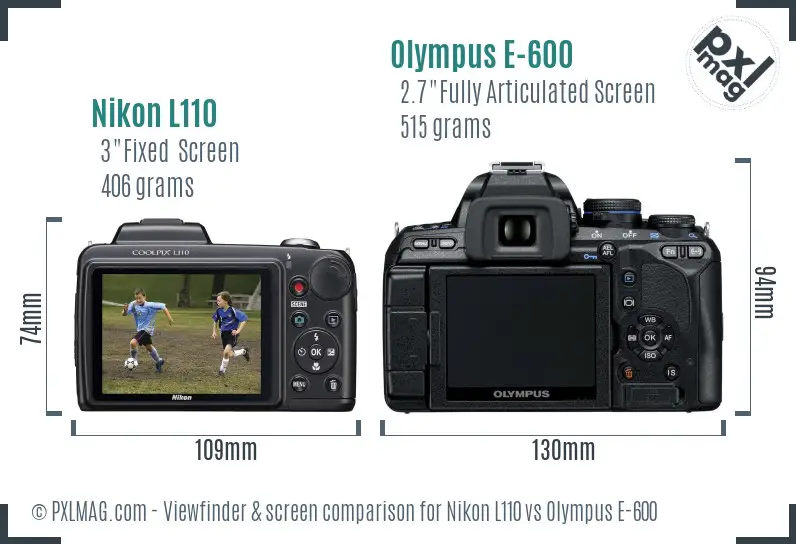 Nikon L110 vs Olympus E-600 Screen and Viewfinder comparison