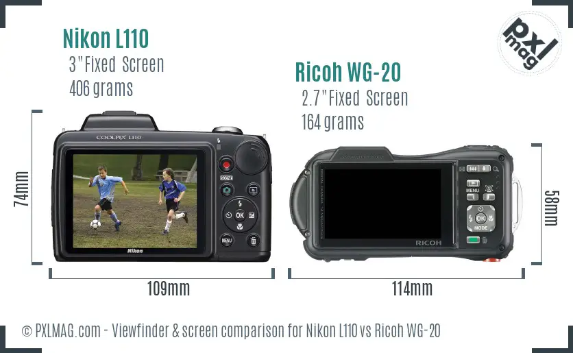 Nikon L110 vs Ricoh WG-20 Screen and Viewfinder comparison Nikon L110 vs Ricoh WG-20 Screen and Viewfinder comparison