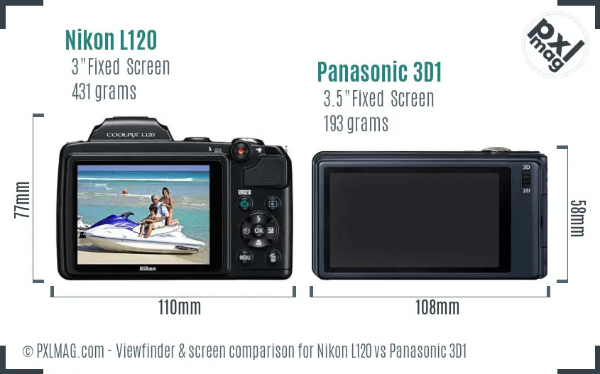 Nikon L120 vs Panasonic 3D1 Screen and Viewfinder comparison Nikon L120 vs Panasonic 3D1 Screen and Viewfinder comparison