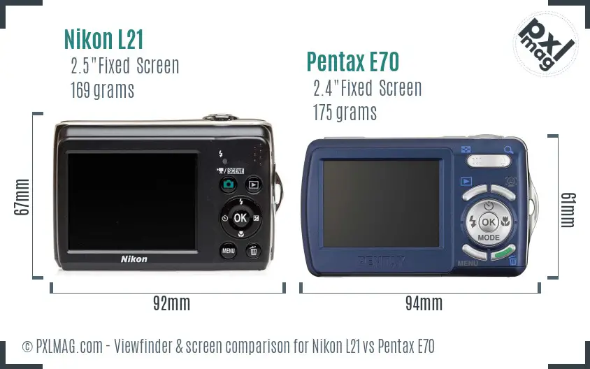 Nikon L21 vs Pentax E70 Screen and Viewfinder comparison