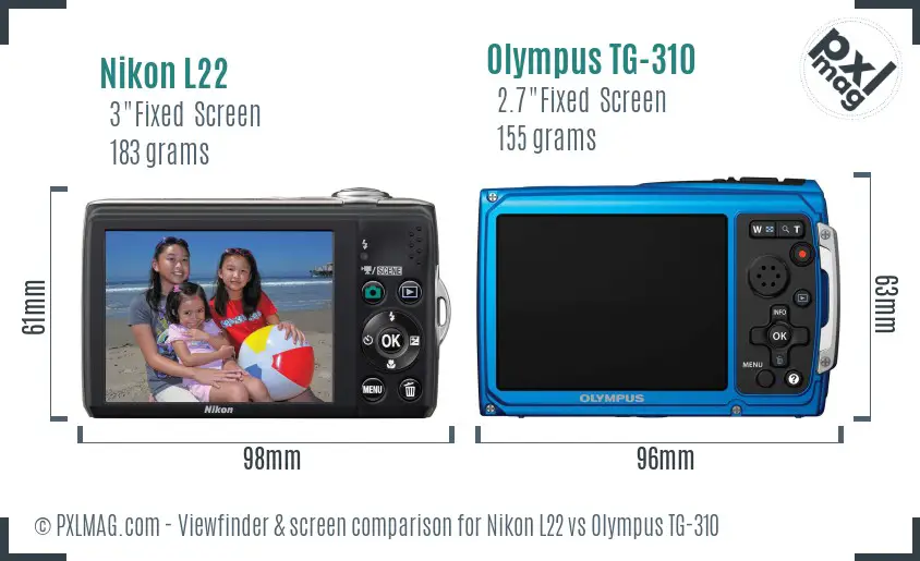 Nikon L22 vs Olympus TG-310 Screen and Viewfinder comparison