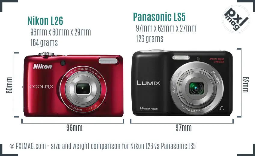 Nikon L26 vs Panasonic LS5 size comparison Nikon L26 vs Panasonic LS5 size comparison