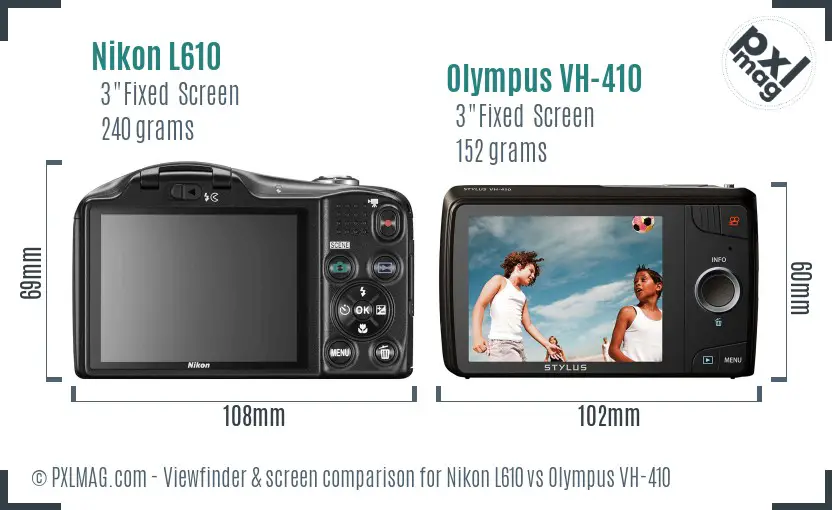 Nikon L610 vs Olympus VH-410 Screen and Viewfinder comparison