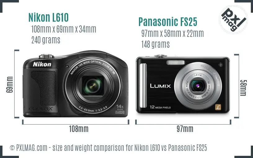 Nikon L610 vs Panasonic FS25 size comparison Nikon L610 vs Panasonic FS25 size comparison