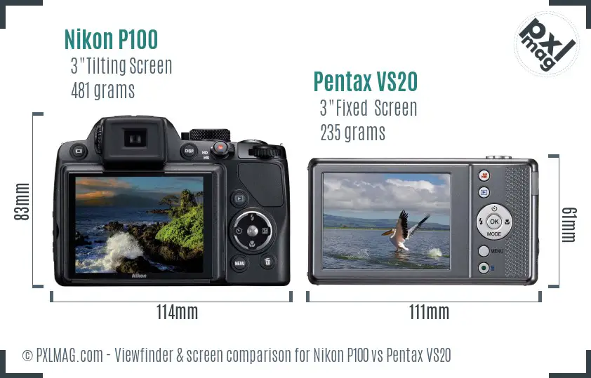 Nikon P100 vs Pentax VS20 Screen and Viewfinder comparison