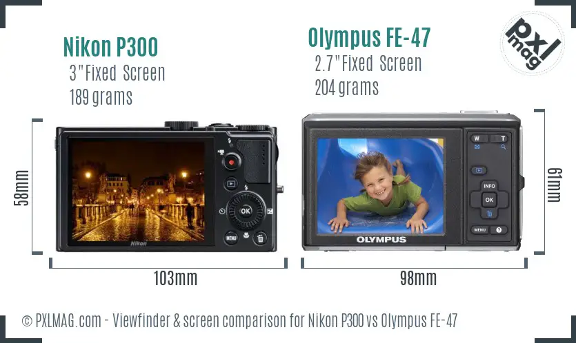 Nikon P300 vs Olympus FE-47 Screen and Viewfinder comparison