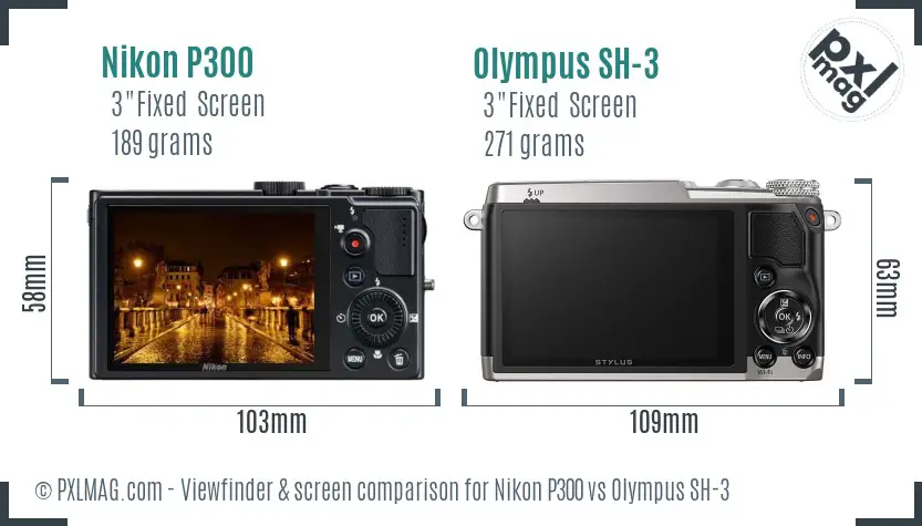 Nikon P300 vs Olympus SH-3 Screen and Viewfinder comparison Nikon P300 vs Olympus SH-3 Screen and Viewfinder comparison