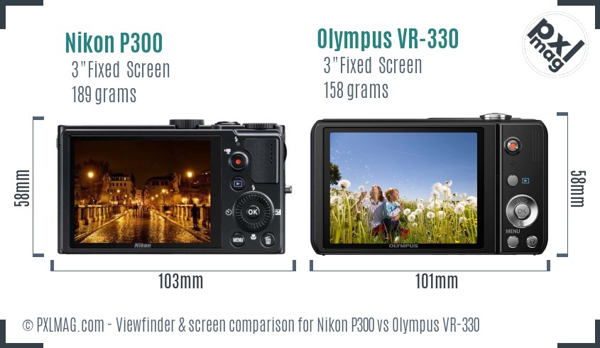 Nikon P300 vs Olympus VR-330 Screen and Viewfinder comparison