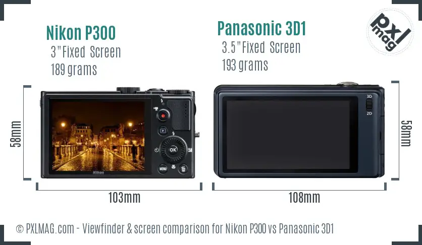 Nikon P300 vs Panasonic 3D1 Screen and Viewfinder comparison Nikon P300 vs Panasonic 3D1 Screen and Viewfinder comparison