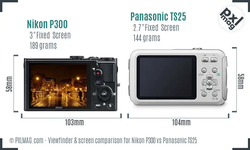 Nikon P300 vs Panasonic TS25 Screen and Viewfinder comparison