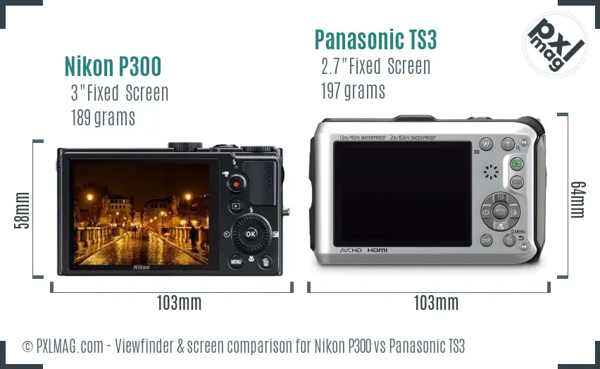 Nikon P300 vs Panasonic TS3 Screen and Viewfinder comparison Nikon P300 vs Panasonic TS3 Screen and Viewfinder comparison