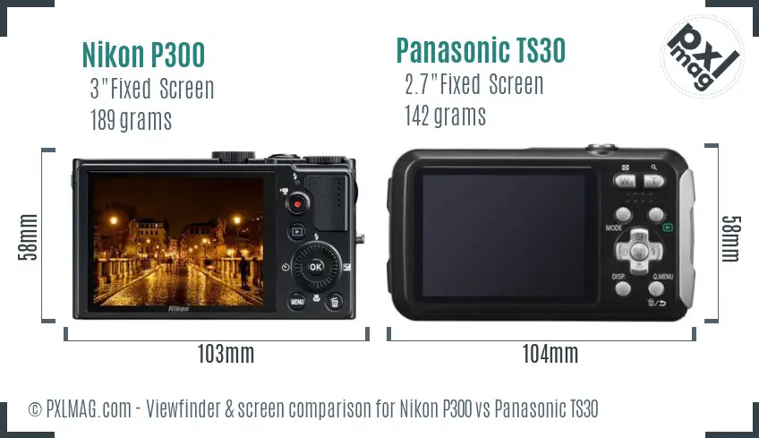 Nikon P300 vs Panasonic TS30 Screen and Viewfinder comparison