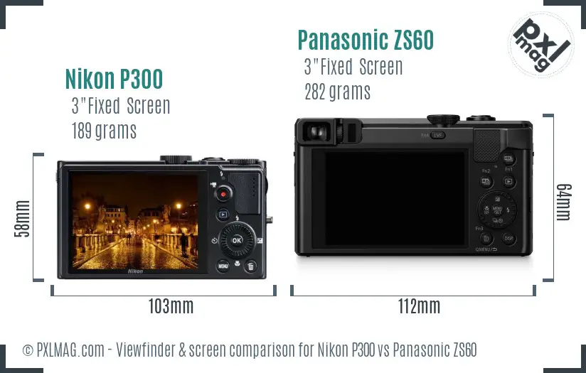 Nikon P300 vs Panasonic ZS60 Screen and Viewfinder comparison Nikon P300 vs Panasonic ZS60 Screen and Viewfinder comparison