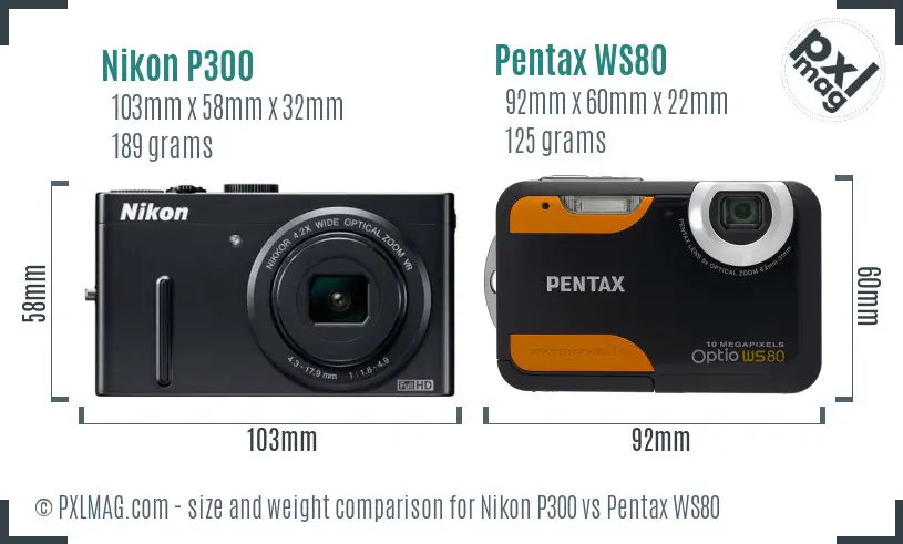 Nikon P300 vs Pentax WS80 size comparison Nikon P300 vs Pentax WS80 size comparison