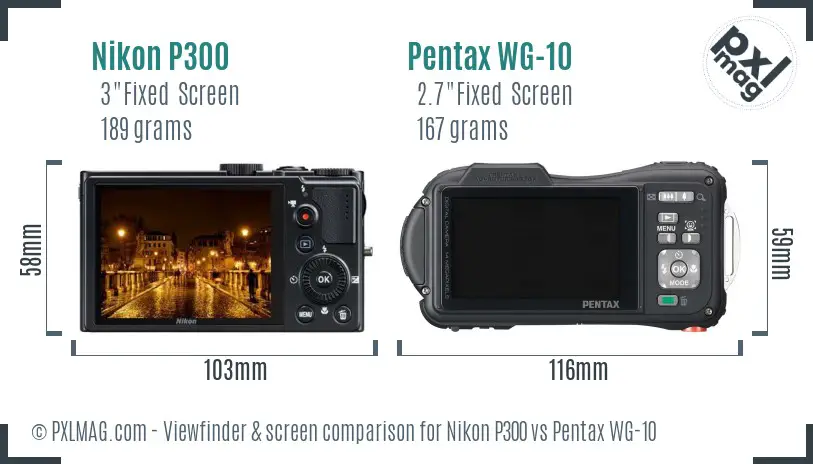 Nikon P300 vs Pentax WG-10 Screen and Viewfinder comparison Nikon P300 vs Pentax WG-10 Screen and Viewfinder comparison