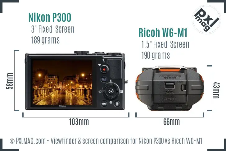 Nikon P300 vs Ricoh WG-M1 Screen and Viewfinder comparison