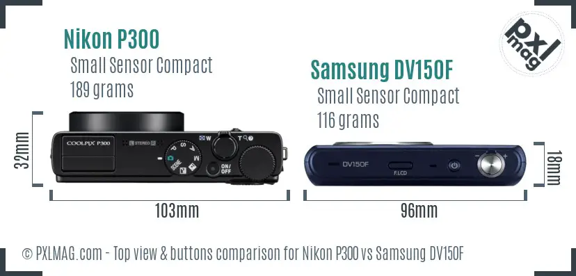 Nikon P300 vs Samsung DV150F top view buttons comparison Nikon P300 vs Samsung DV150F top view buttons comparison