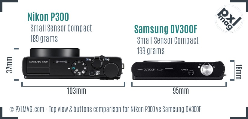 Nikon P300 vs Samsung DV300F top view buttons comparison