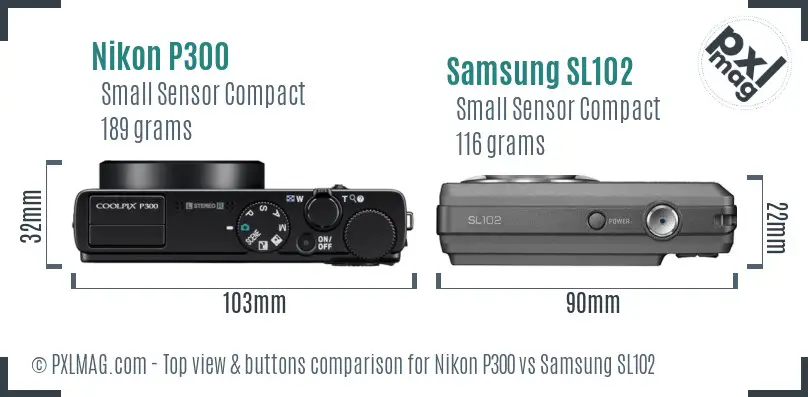 Nikon P300 vs Samsung SL102 top view buttons comparison