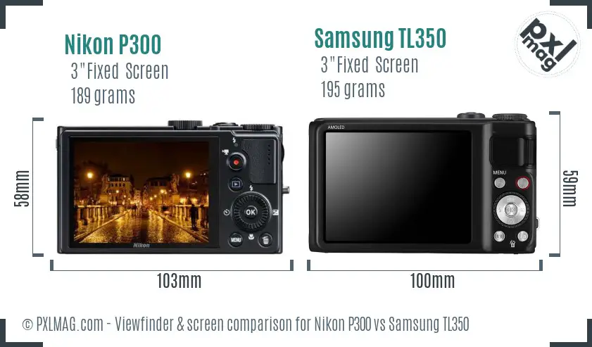 Nikon P300 vs Samsung TL350 Screen and Viewfinder comparison