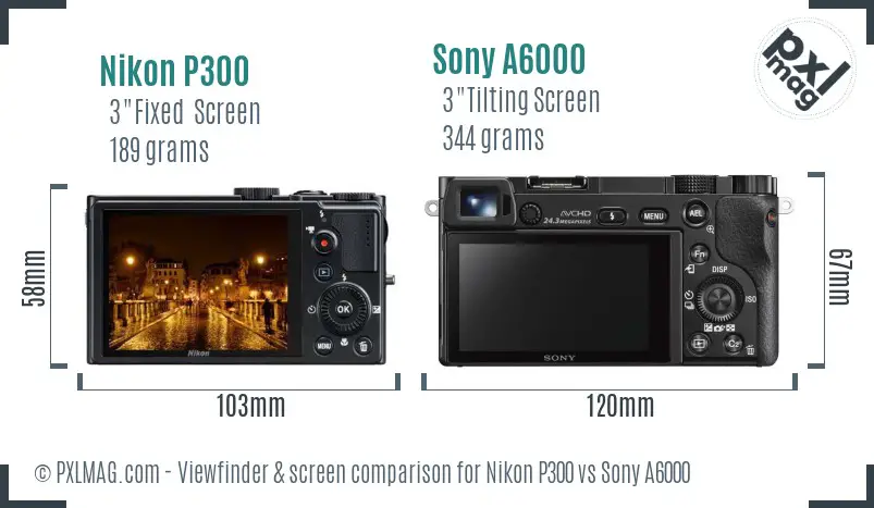 Nikon P300 vs Sony A6000 Screen and Viewfinder comparison