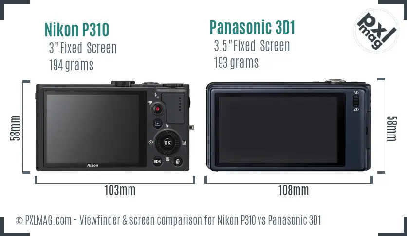 Nikon P310 vs Panasonic 3D1 Screen and Viewfinder comparison Nikon P310 vs Panasonic 3D1 Screen and Viewfinder comparison