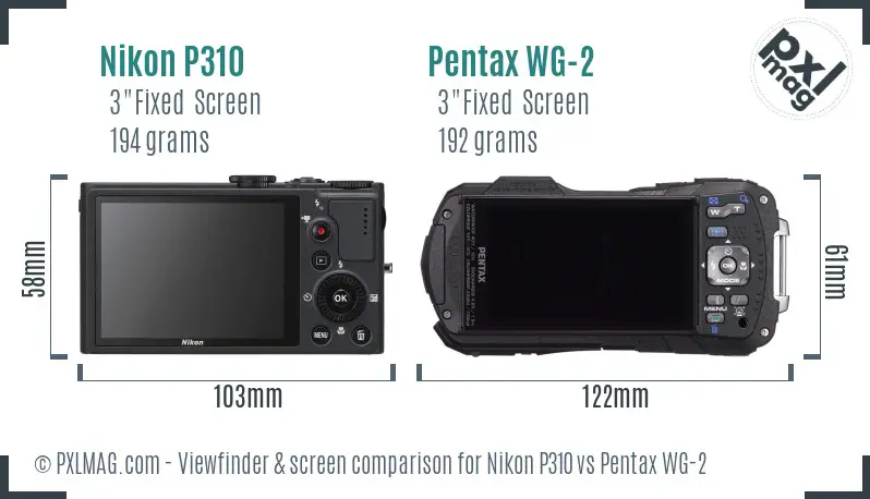Nikon P310 vs Pentax WG-2 Screen and Viewfinder comparison Nikon P310 vs Pentax WG-2 Screen and Viewfinder comparison