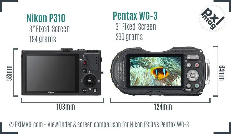 Nikon P310 vs Pentax WG-3 Screen and Viewfinder comparison Nikon P310 vs Pentax WG-3 Screen and Viewfinder comparison