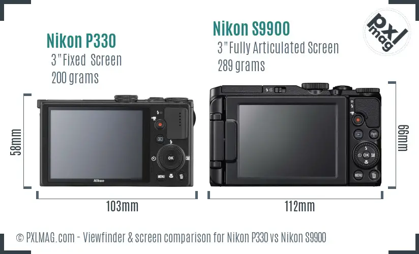 Nikon P330 vs Nikon S9900 Screen and Viewfinder comparison