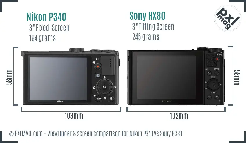 Nikon P340 vs Sony HX80 Screen and Viewfinder comparison Nikon P340 vs Sony HX80 Screen and Viewfinder comparison