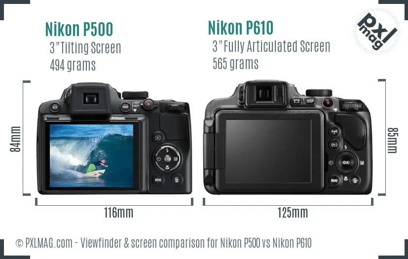 Nikon P500 vs Nikon P610 Screen and Viewfinder comparison