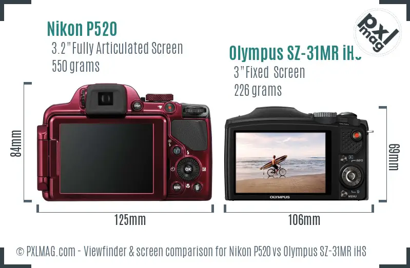 Nikon P520 vs Olympus SZ-31MR iHS Screen and Viewfinder comparison