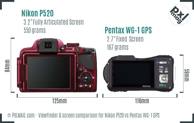 Nikon P520 vs Pentax WG-1 GPS Screen and Viewfinder comparison Nikon P520 vs Pentax WG-1 GPS Screen and Viewfinder comparison