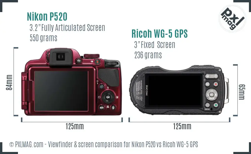 Nikon P520 vs Ricoh WG-5 GPS Screen and Viewfinder comparison Nikon P520 vs Ricoh WG-5 GPS Screen and Viewfinder comparison