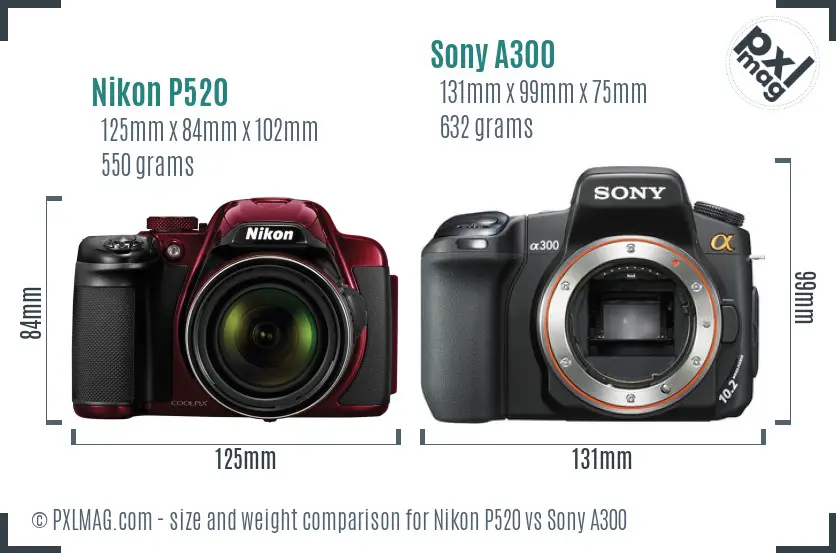 Nikon P520 vs Sony A300 size comparison Nikon P520 vs Sony A300 size comparison