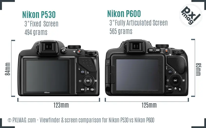 Nikon P530 vs Nikon P600 Screen and Viewfinder comparison