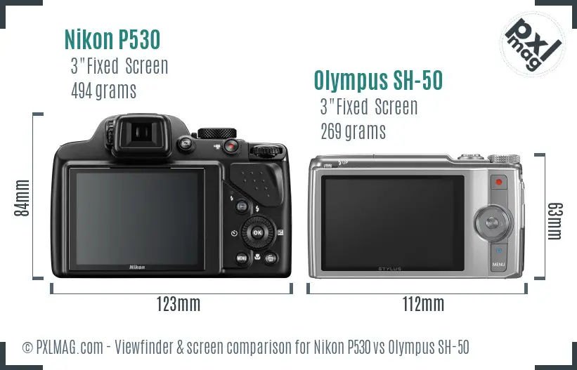 Nikon P530 vs Olympus SH-50 Screen and Viewfinder comparison