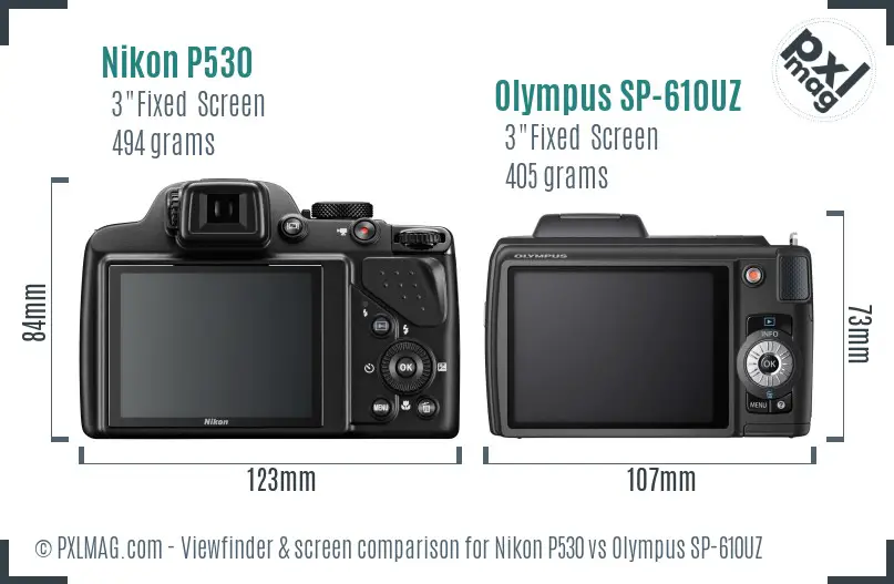 Nikon P530 vs Olympus SP-610UZ Screen and Viewfinder comparison