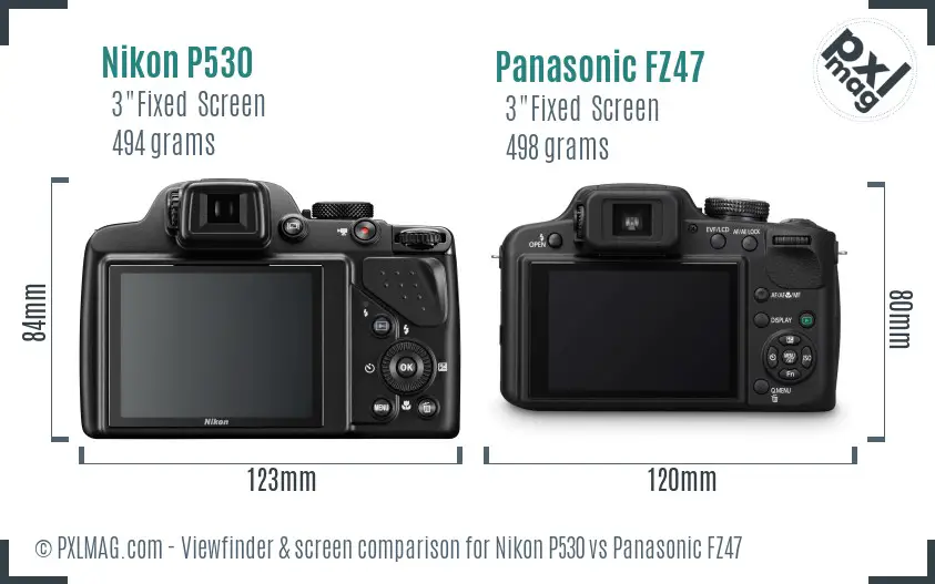 Nikon P530 vs Panasonic FZ47 Screen and Viewfinder comparison