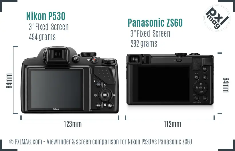 Nikon P530 vs Panasonic ZS60 Screen and Viewfinder comparison