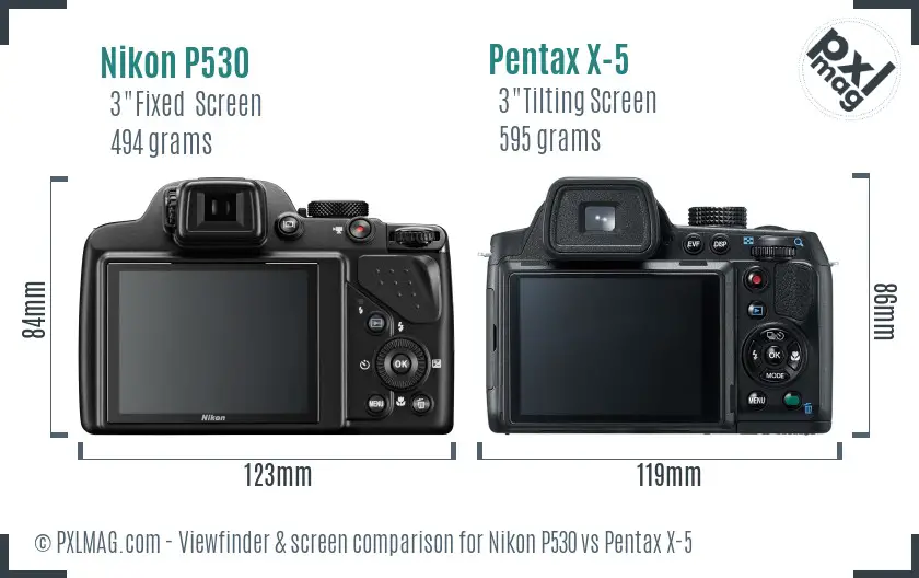 Nikon P530 vs Pentax X-5 Screen and Viewfinder comparison