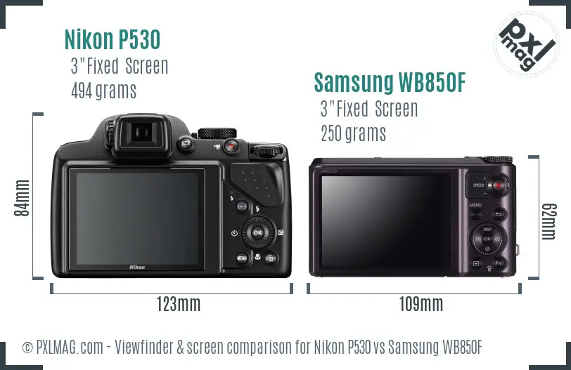 Nikon P530 vs Samsung WB850F Screen and Viewfinder comparison