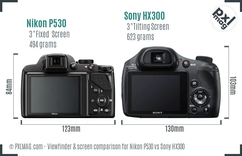 Nikon P530 vs Sony HX300 Screen and Viewfinder comparison