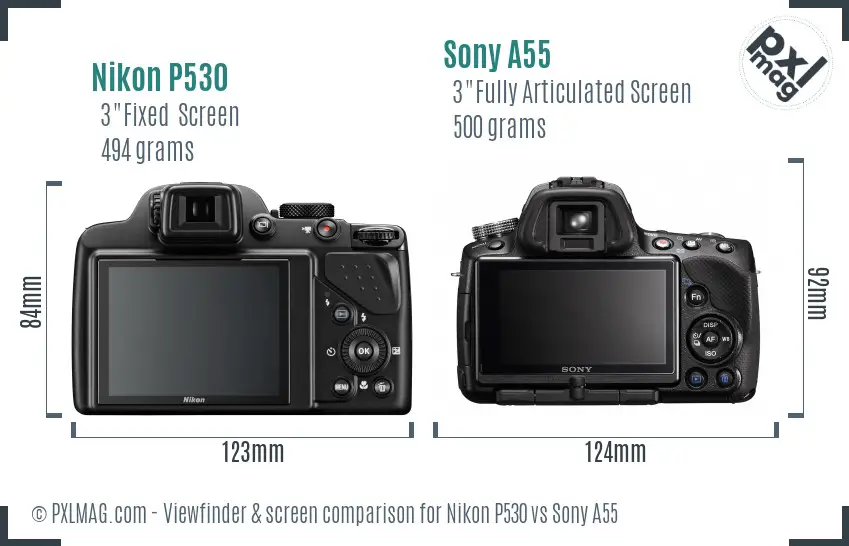 Nikon P530 vs Sony A55 Screen and Viewfinder comparison