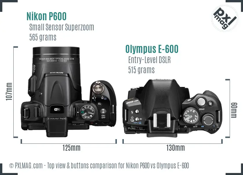 Nikon P600 vs Olympus E-600 top view buttons comparison