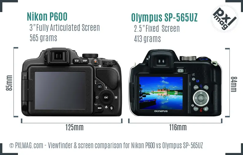 Nikon P600 vs Olympus SP-565UZ Screen and Viewfinder comparison