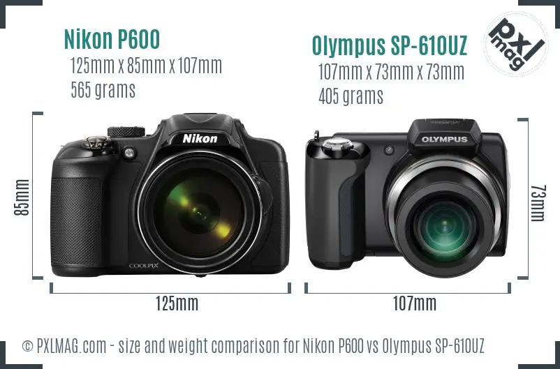 Nikon P600 vs Olympus SP-610UZ size comparison